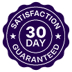 30 Day Satisfaction Guaranteed